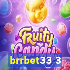 brrbet33 3